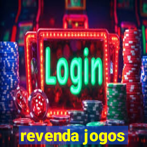 revenda jogos